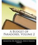 A Budget of Paradoxes, Volume II (of II)