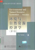 Environmental & natural resource economics, fifth edition