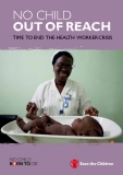 No Child out of Reach Time to end the health worker crisis
