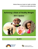 Achieving a State of Healthy Weight:  2011 Update 