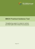 MNCH Practical Guidance Tool Strengthening support for maternal, newborn and child health within Global Fund proposals