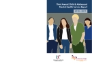Third Annual Child & Adolescent Mental Health Service Report 2010 - 2011 