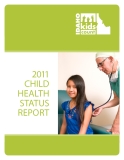 2011 CHILD HEALTH STATUS REPORT