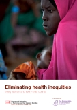 Eliminating health inequities Every woman and every child counts