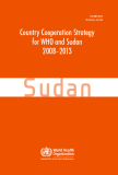 Country Cooperation Strategy  for WHO and Sudan  2008–2013
