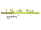 Bài giảng: Dẫn xuất halogen