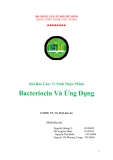 Bài Báo Cáo: Vi Sinh Thực Phẩm Bacteriocin Và Ứng Dụng