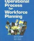 An Operational Process for Workforce Planning