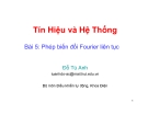 Tín Hiệu và Hệ Thống - Bài 5: Phép biến đổi Fourier liên tục