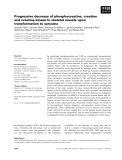 Báo cáo khoa học: Progressive decrease of phosphocreatine, creatine and creatine kinase in skeletal muscle upon transformation to sarcoma