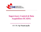 Supervisory Control & Data Acquisition (SCADA)
