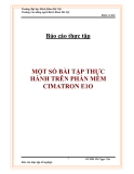 ĐỀ TÀI : MỘT SỐ BÀI TẬP THỰC HÀNH TRÊN PHẦN MỀM CIMATRON E1O