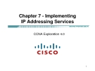 Chapter 7 - Implementing IP Addressing Services