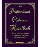 The Professional Caterer’s  Handbook 