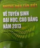 NHỮNG ĐIỀU CẦN BIẾT VỀ TUYỂN SINH ĐẠI HỌC CAO ĐẲNG NĂM 2013