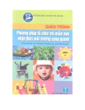 Giáo trình Phương pháp tổ chức trẻ mầm non nhận thức môi trường xung quanh - NXB Hà Nội