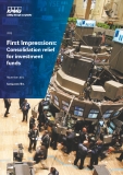 FIRST IMPRESSIONS: CONSOLIDATION RELIEF FOR INVESTMENT FUNDS