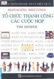 Cẩm nang quản lý hiệu quả: Tổ chức thành công các cuộc họp ﻿