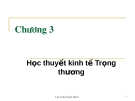 Lịch sử học thuyết kinh tế  - Chương 3: Học thuyết kinh tế Trọng thương