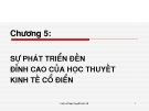 Lịch sử học thuyết kinh tế  - Chương 5: Sự phát triển đến đỉnh cao của kinh tế cổ điển