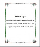 Tiểu luận: Nâng cao chất lượng tín dụng đối với hộ sản xuất tại chi nhánh NHNo & PTNT huyện Thiệu Hoá - tỉnh Thanh Hoá