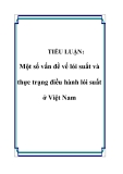 TIỂU LUẬN:  Một số vấn đề vế lãi suất và thực trạng điều hành lói suất ở Việt Nam