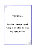 TIỂU LUẬN:  Bản báo cáo thực tập về Công ty Cổ phần Bê tông Xây dựng Hà Nội