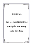 TIỂU LUẬN:  Báo cáo thực tập tại Công ty Cổ phần Văn phòng phẩm Cửu Long