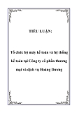 Luận văn Tổ chức bộ máy kế toán và hệ thống kế toán tại Công ty cổ phần thương mại và dịch vụ Hoàng Dương