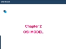 Chapter 2 OSI MODEL