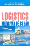 Logistics và những vấn đề cơ bản về logistics