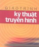 Giáo trình Kỹ thuật truyền tin