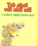 Học chữ cái và phát triển ngôn ngữ ở trẻ em qua trò chơi