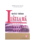 Giáo trình Luật La Mã - TS. Nguyễn Ngọc Điện