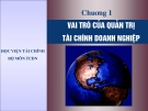 Chương 1: Vai trò của quản trị tài chính doanh nghiệp