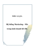 Tiểu luận: Hệ thống Marketing - mix trong kinh doanh KS-DL