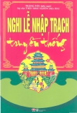 Nghi lễ nhập trạch truyền thống - Trương Thìn