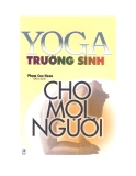 Dạy Yoga trường sinh cho mọi người