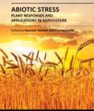 ABIOTIC STRESS - PLANT RESPONSES AND APPLICATIONS IN AGRICULTURE