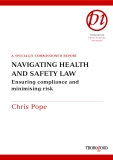 A SPECIALLY COMMISSIONED REPORT NAVIGATING HEALTH AND SAFETY LAW