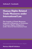 Human Rights Related Trade Measures under  International Law