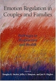 Emotion Regulation in Couples and Families