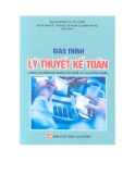 Giáo trình Lý thuyết kế toán - Th.S Đồng Thị Vân Hồng