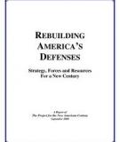REBUILDING AMERICA’S DEFENSES Strategy, Forces and Resources For a New Century
