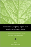INTELLECTUAL PROPERTY RIGHTS AND BIODIVERSITY CONSERVATION