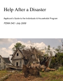 Help After a Disaster Applicant’s Guide to the Individuals & Households Program 