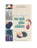 Phương pháp trồng một số cây rau quả giàu vitamin