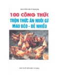 100 Công thức trộn thức ăn nuôi gà mau béo-đẻ nhiều