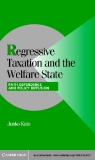 Regressive Taxation and the Welfare State