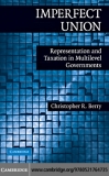 Imperfect UnIon Representationand Taxationin  Multilevel Governments